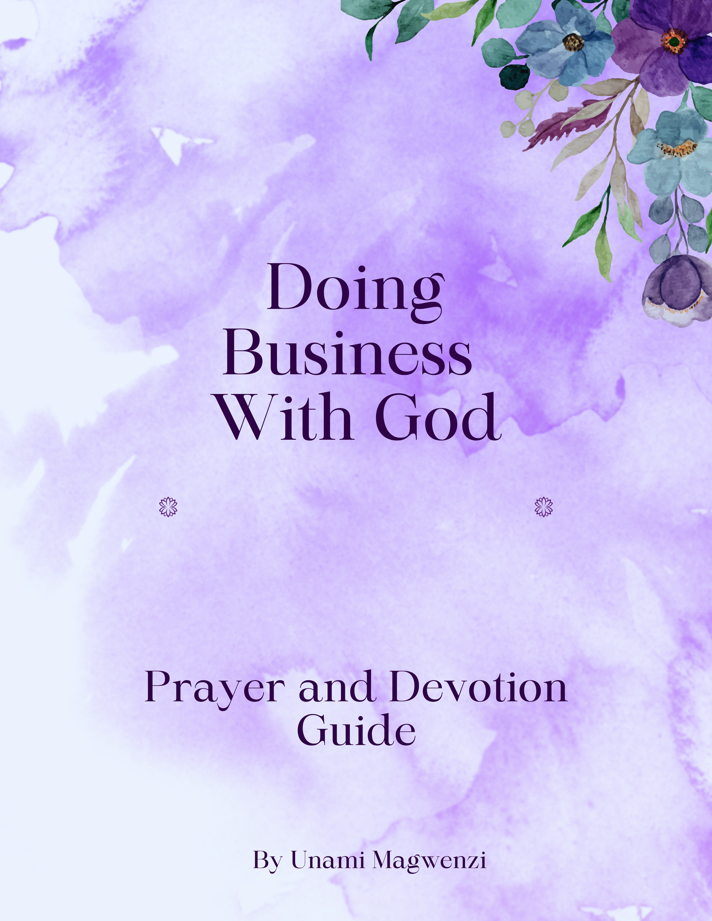 Doing Business With God; Prayer & Devotion Guide